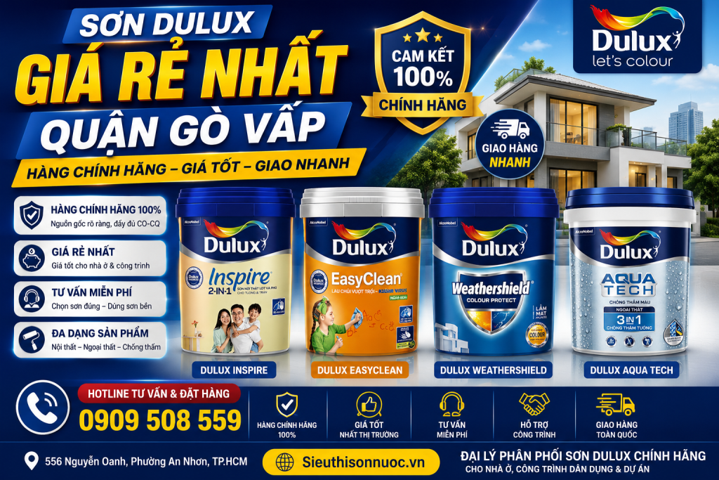 Sơn Dulux Giá Rẻ Nhất Quận Gò Vấp – Hàng Chính Hãng, Báo Giá Mới Nhất