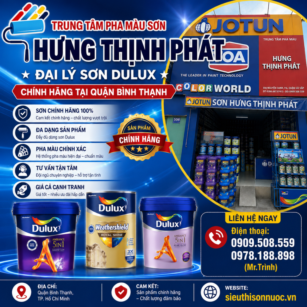 Đại Lý Sơn Dulux Chính Hãng Tại Bình Thạnh TP.HCM – Giá Tốt, Tư Vấn Tận Tâm