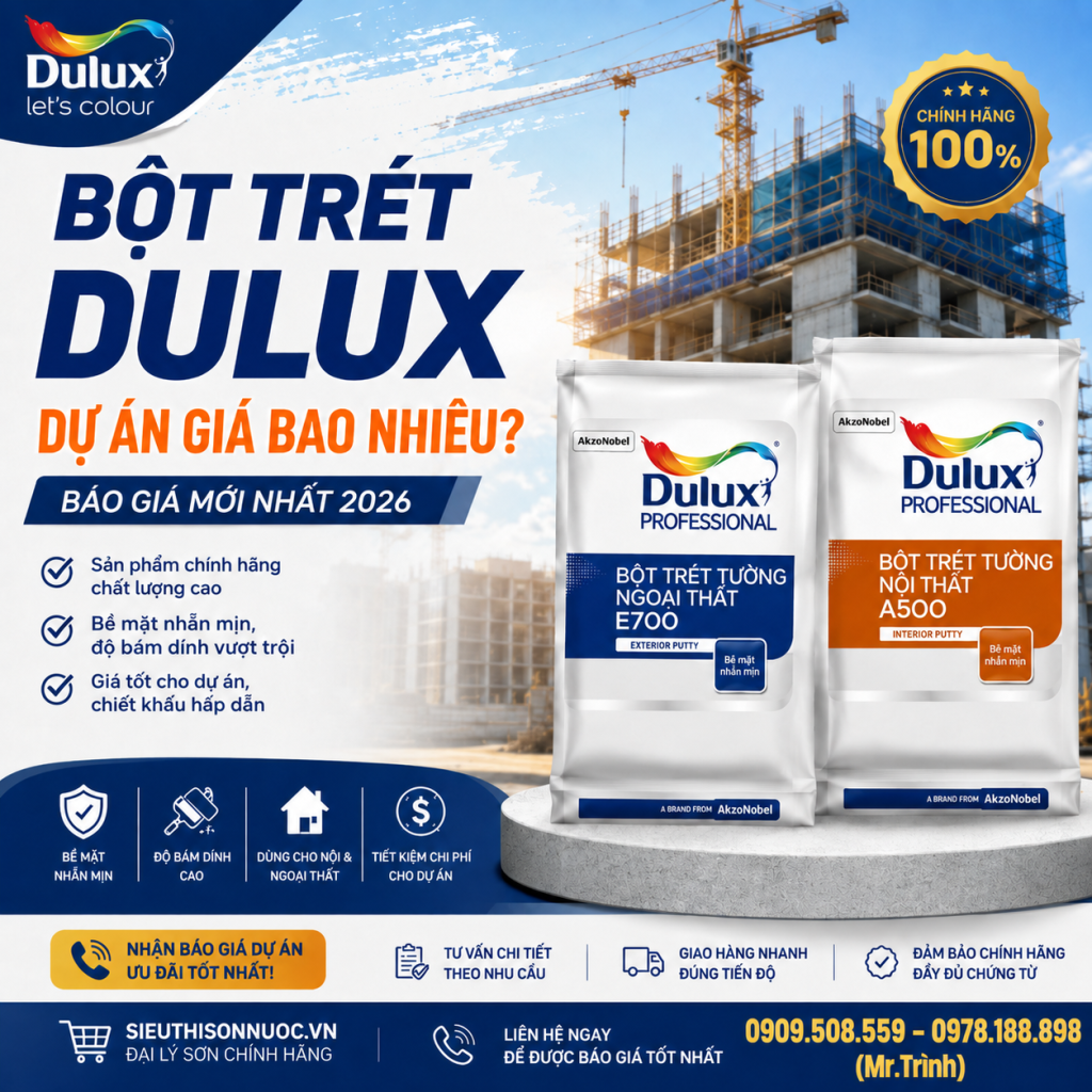 Bột Trét Dulux Dự Án Giá Bao Nhiêu? Báo Giá Mới Nhất Và Kinh Nghiệm Chọn Bột Trét Cho Công Trình